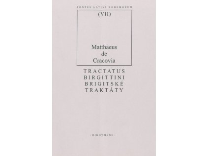 Tractatus Birgittini =: Brigitské traktáty