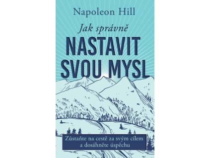 92801 jak spravne nastavit svou mysl
