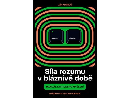 92840 sila rozumu v blaznive dobe manual kritickeho mysleni