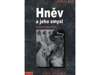 Hněv a jeho smysl: podněty k seberozvoji