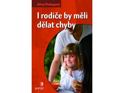 I rodiče by měli dělat chyby