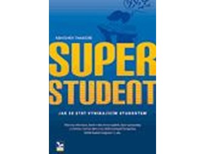 93443 superstudent jak se stat vynikajicim studentem
