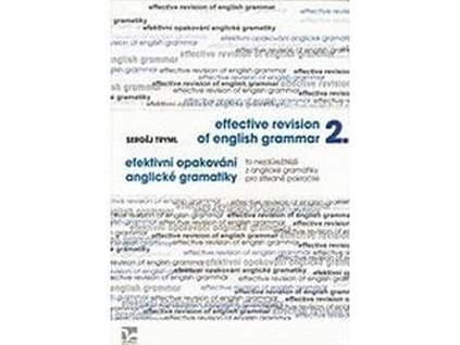 93455 efektivni opakovani z anglicke gramatiky 2 effective revision of english grammar 2