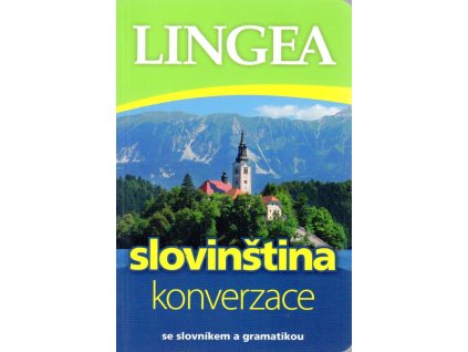 Slovinština : konverzace : [se slovníkem a gramatikou