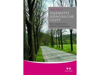 93620 tajemstvi jednoduche cesty jak si usnadnit zivot pomoci ho oponopono