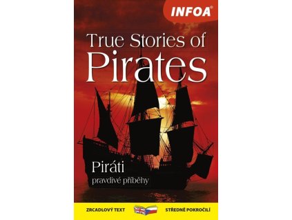 93653 true stories of pirates pirati pravdive pribehy zrcadlova cetba