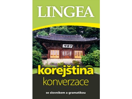 Korejština : konverzace : [se slovníkem a gramatikou