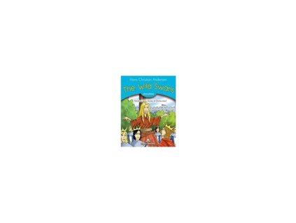 Storytime 1 The Wild Swans - Pupil´s Book - Hans Christian Andersen
retold by Jenny Dooley
& Charles Lloyd