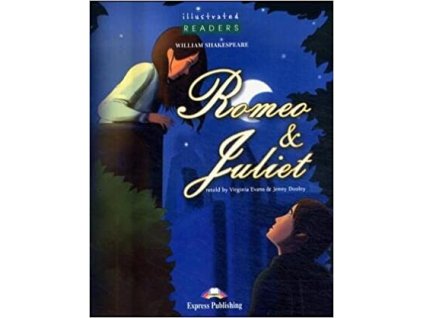 Illustrated Readers 3 Romeo a Juliet - Reader  - William Shakespeare
retold by Virginia Evans - Jenny Dooley