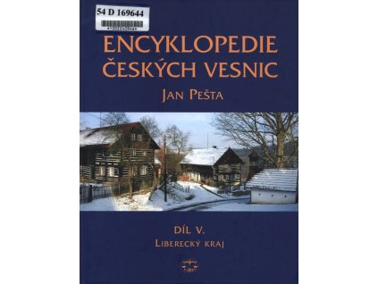 Encyklopedie českých vesnic: vesnické památkové rezervace, zóny a ostatní památkově hodnotná vesnická sídla v Čechách
