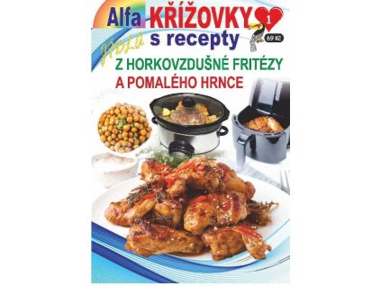 93986 krizovky s recepty 1 2025 z horkovzdusne fritezy a pomaleho hrnce