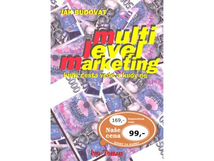 Jak budovat multilevelmarketing