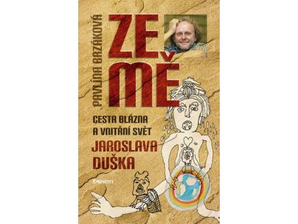 94211 ze me cesta blazna a vnitrni svet jaroslava duska