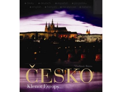 Česko : klenot Evropy
