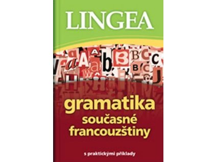 94346 gramatika soucasne francouzstiny s praktickymi priklady