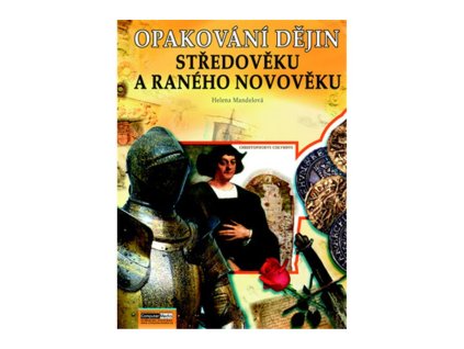 94394 opakovani dejin stredoveku a raneho novoveku zadani