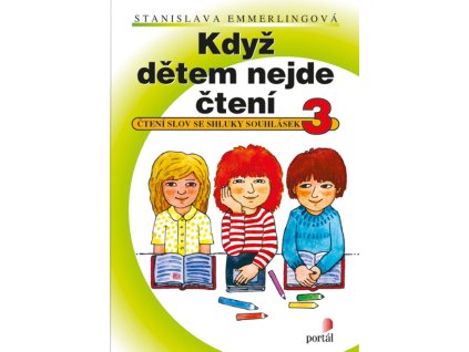 Když dětem nejde čtení. 3, Čtení slov se shluky souhlásek