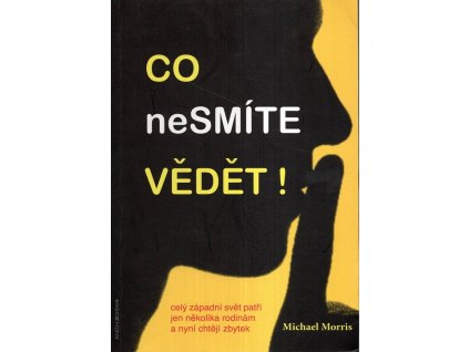 Co neSMÍTE vědět!
