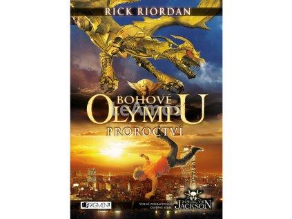 Bohové Olympu – Proroctví