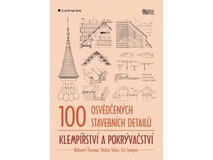 94646 100 osvedcenych stavebnich detailu klempirstvi a pokryvacstvi