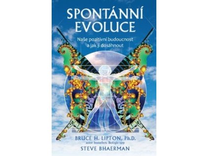 94838 spontanni evoluce nase pozitivni budoucnost a jak ji dosahnout