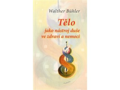 94925 telo jako nastroj duse ve zdravi a nemoci