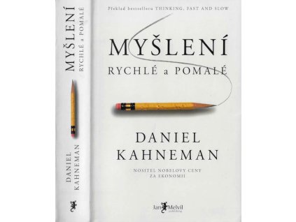 Myšlení : rychlé a pomalé