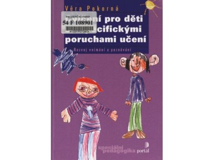 Cvičení pro děti se specifickými poruchami učení: rozvoj vnímání a poznávání