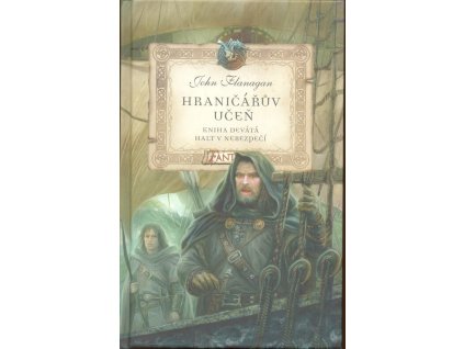 Hraničářův učeň - Kniha devátá - Halt v nebezpečí