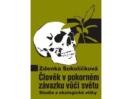 95687 clovek v pokornem zavazku vuci svetu studie z ekologicke etiky