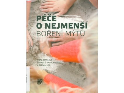 Péče o nejmenší :boření mýtů