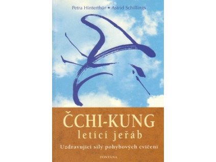 95867 cchi kung letici jerab uzdravujici sily pohybovych cviceni