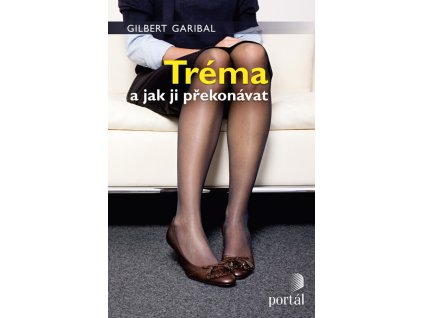 Tréma a jak ji překonávat