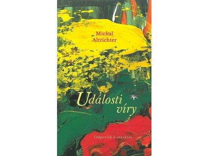 Události víry :odpovědi k otázkám