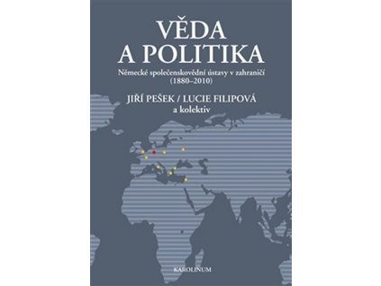 96029 veda a politika nemecke spolecenskovedni ustavy v zahranici 1880 2010