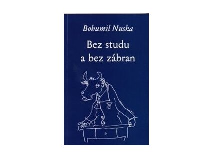 Bez studu a bez zábran