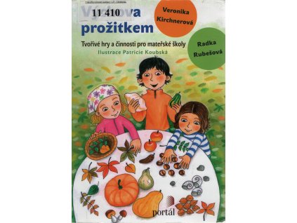 Výchova prožitkem: tvořivé hry a činnosti pro mateřské školy