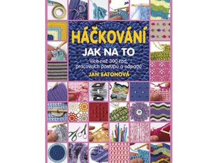 96140 hackovani jak na to vice nez 300 rad pracovnich postupu a napadu