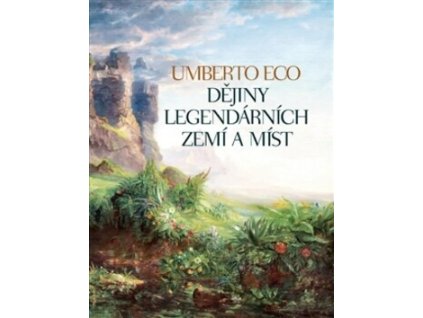 Dějiny legendárních zemí a míst