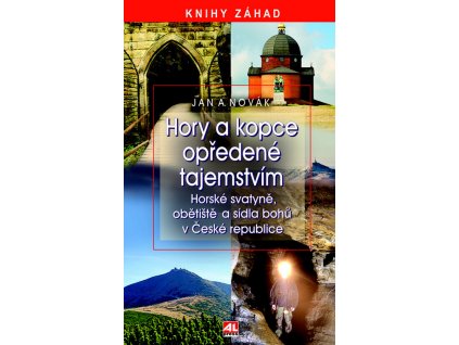 Hory a kopce opředené tajemstvím