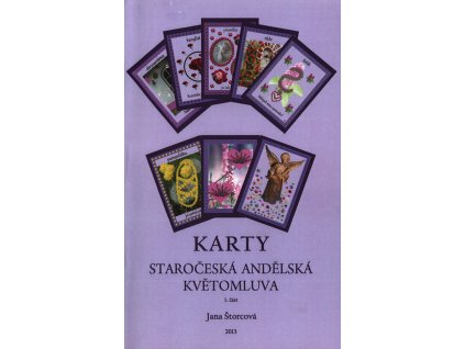 Staročeská andělská květomluva - 1. část