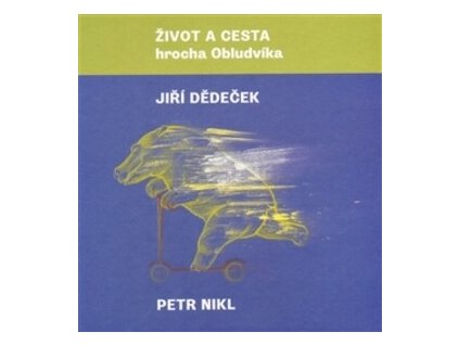 Život a cesta hrocha Obludvíka