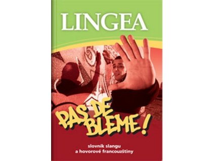 97055 pas de bleme slovnik slangu a hovorove francouzstiny