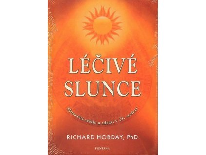 97094 lecive slunce slunecni svetlo a zdravi v 21 stoleti