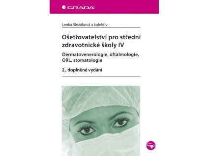 97361 osetrovatelstvi pro stredni zdravotnicke skoly iv dermatovenerologie oftalmologie orl stomatologie