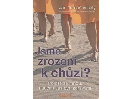 97370 jsme zrozeni k chuzi