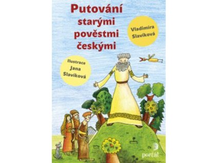 Putování starými pověstmi českými