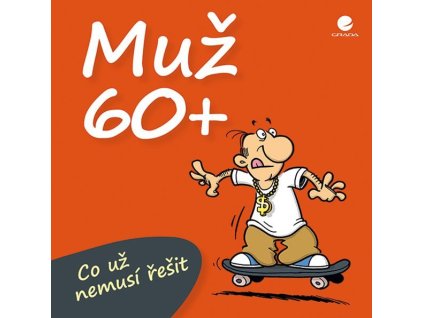 97454 muz 60 co uz nemusi resit