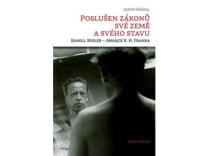 97487 poslusen zakonu sve zeme a sveho stavu kamill resler obhajce k h franka