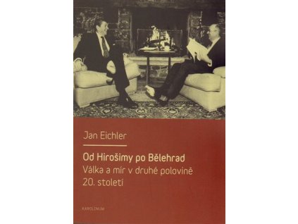 97634 od hirosimy po belehrad valka a mir v druhe polovine 20 stoleti